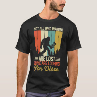 すべてがさまよっているわけではない ある者はDを求めている Tシャツ