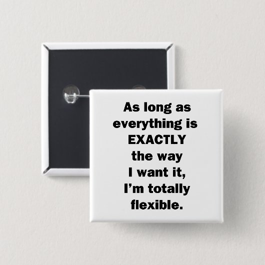 すべてが丁度方法私である限りそれがほしいと思って下さい 缶バッジ (正面&裏面)