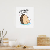 すべてが大丈夫Hedgehogパおもしろいン ポスター (キッチン)