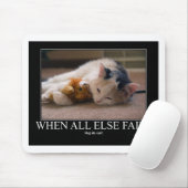 すべてが失敗するとき- Da猫のアートワークを抱き締めて下さい マウスパッド (マウス)