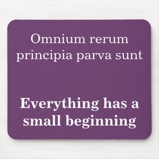 すべてが小さな始まりを持って、キケロ引用文 マウスパッド (正面)