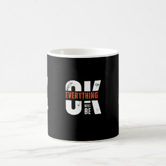 すべてが正常にマグカップ前向き- & Uplifting コーヒーマグカップ