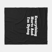 すべてが痛み、私は死ぬフリースブランケット フリースブランケット (正面(横))