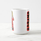すべてが私を興奮させ過ぎるのでドラマの女王 コーヒーマグカップ (中央)