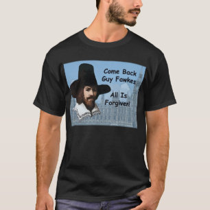 すべてが許される人Fawkesはもどって来ます Tシャツ