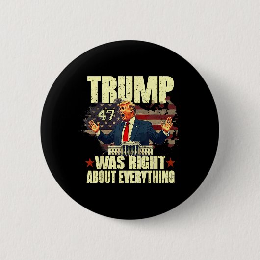 すべてにおいてトランプが正しかった 缶バッジ (正面)