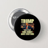 すべてにおいてトランプが正しかった 缶バッジ (正面&裏面)