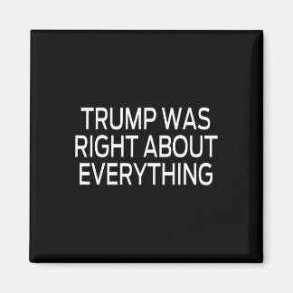 すべてにおいてトランプは正しかった _5 マグネット