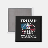 すべてについて正しかったトランプ 4 マグネット (正面/裏面)
