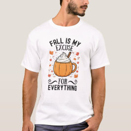 すべてに理由をつける秋は最高に面白い Tシャツ