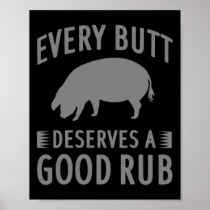 すべてのおもしろいお尻は良いRubギフトグリルMaに値する ポスター
