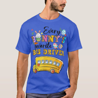 すべてのおもしろいバニーのバスお気に入りの運転手ハッピーイースト Tシャツ