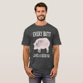 すべてのお尻が良い摩擦を愛する Tシャツ (正面フル)