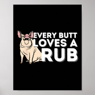 すべてのお尻は良いRub BbqスモーカーおもしろいRbecuを愛している ポスター