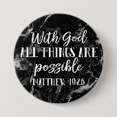 すべてのことが可能なキリスト教の聖書聖句 缶バッジ (正面)