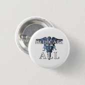 すべてのための医療保障白いボタン 缶バッジ (正面&裏面)