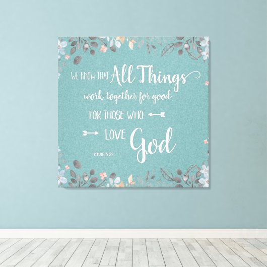 すべてのものが一緒に動作する – Rom 8:28 キャンバスプリント (インサイチュ (ウッドフロア))