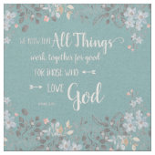 すべてのものが一緒に動作する – Rom 8:28 ファブリック (クローズアップ)