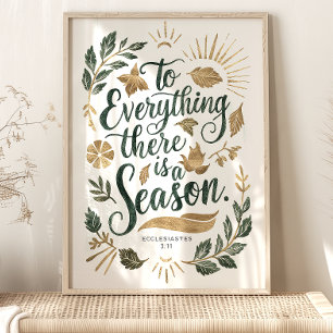 すべてのものには季節がある:伝道者の書3:11 ポスター