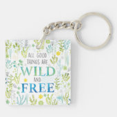 すべてのよい事は野生および自由です キーホルダー (裏面)