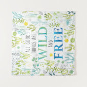 すべてのよい事は野生および自由です タペストリー (正面)