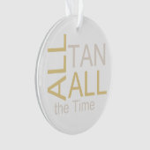 すべてのタンをいつもティーにのせて下さい オーナメント (正面)