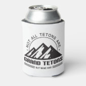 すべてのティトンはグランドティトンではなく、私のものだ 缶クーラー (缶裏面)