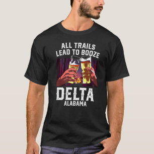 すべてのトレイルはブーズデルタキャンピングアラバマカムにつながる Tシャツ