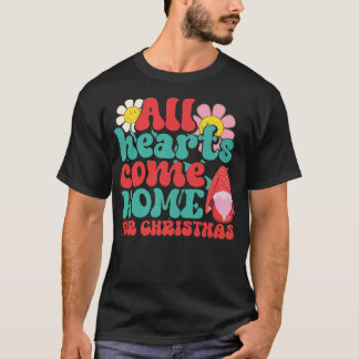 すべてのハート来ホームフォークリスマス格言クリスマス Tシャツ