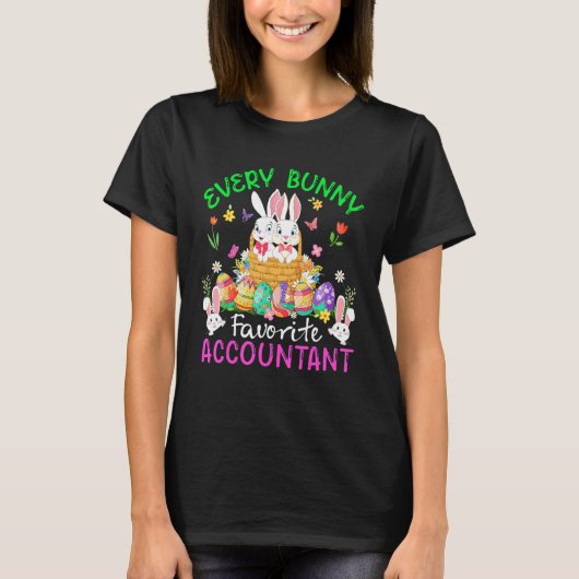 すべてのバニーお気に入りの会計士はEと二つのバニー Tシャツ (正面)