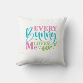すべてのバニーは私のイースターを愛おもしろいしている クッション (正面)