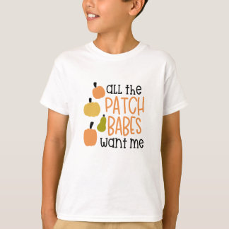 すべてのパッチの赤ん坊は私を望んでいる Tシャツ
