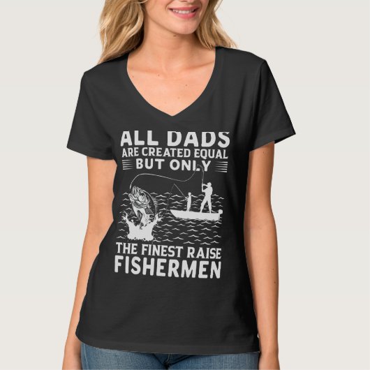すべてのパパは同等であるが、漁師Fだけが作成される Tシャツ (正面)