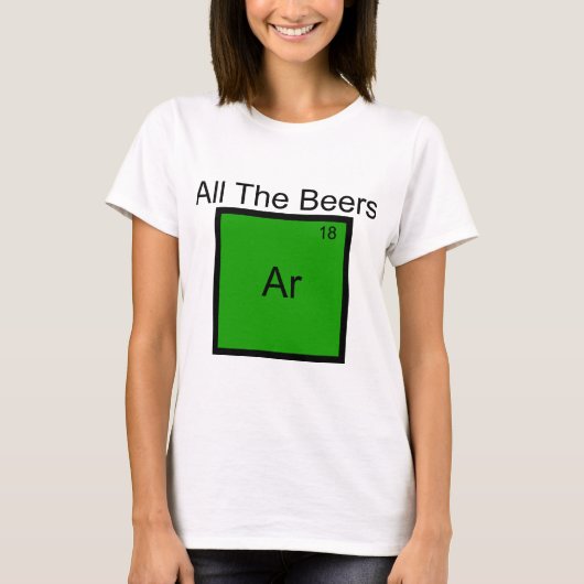 すべてのビールのアルゴン元素Pun Tシャツ (正面)