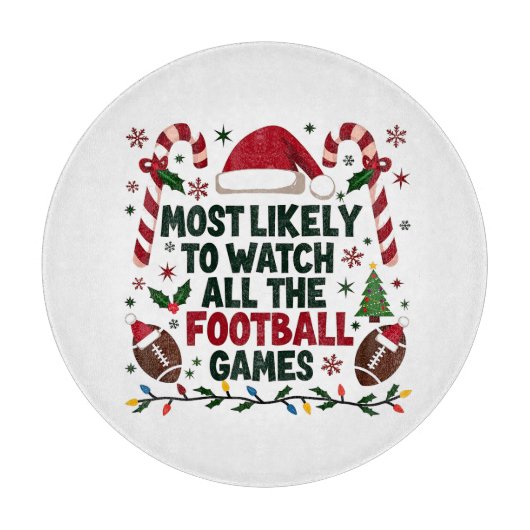 すべてのフットボールの試合を醜く見る可能性が最も高い カッティングボード (正面)