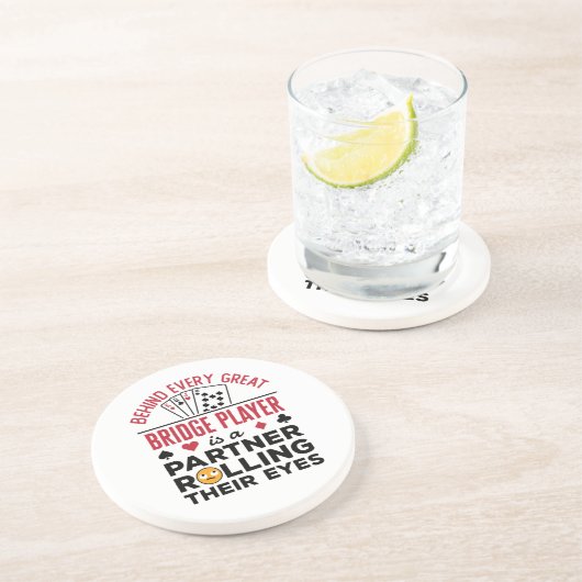 すべてのブリッジ素晴らしプレーヤーのおもしろいことわざ コースター (側面)