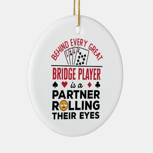 すべてのブリッジ素晴らしプレーヤーのおもしろいことわざ セラミックオーナメント (右)