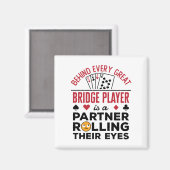 すべてのブリッジ素晴らしプレーヤーのおもしろいことわざ マグネット (正面/裏面)