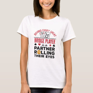 すべてのブリッジ素晴らしプレーヤーのおもしろいことわざ Tシャツ