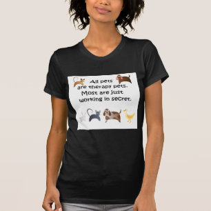 すべてのペットはセラピーペット Tシャツ
