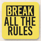 すべてのルールを破る コースター (正面)