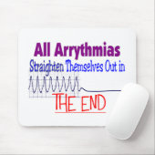 すべての不整脈は彼ら自身を終わりますまっすぐにします マウスパッド (マウス)