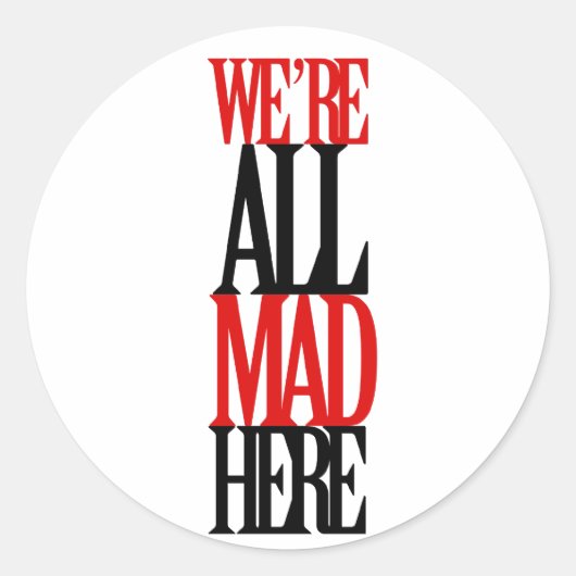 すべての不機嫌はこちら ラウンドシール (正面)