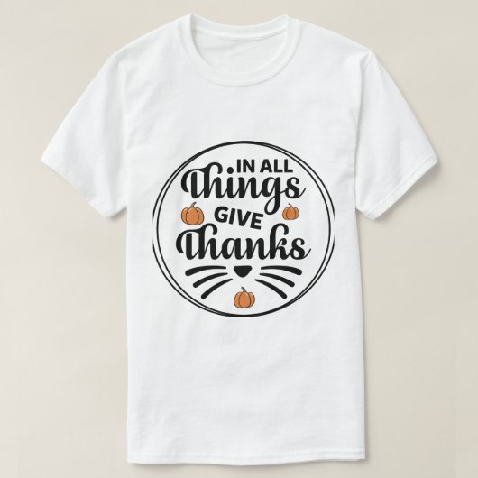 すべての事に感謝せよ Tシャツ (デザイン正面)