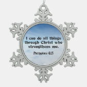 すべての事はピリピ4:13を通してできる スノーフレークピューターオーナメント (正面)