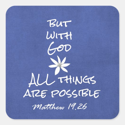すべての事は可能な聖書の聖句 スクエアシール (正面)