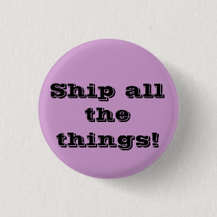 すべての事を出荷して下さい! おもしろいなfangirlボタン 缶バッジ