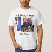 すべての事Idina If/Then Tシャツ (正面)