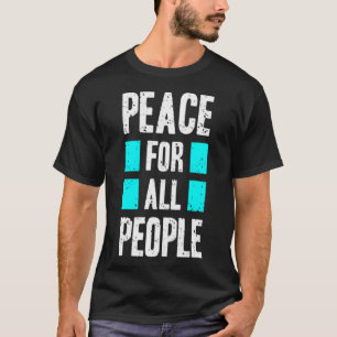 すべての人々に対する平和 Tシャツ