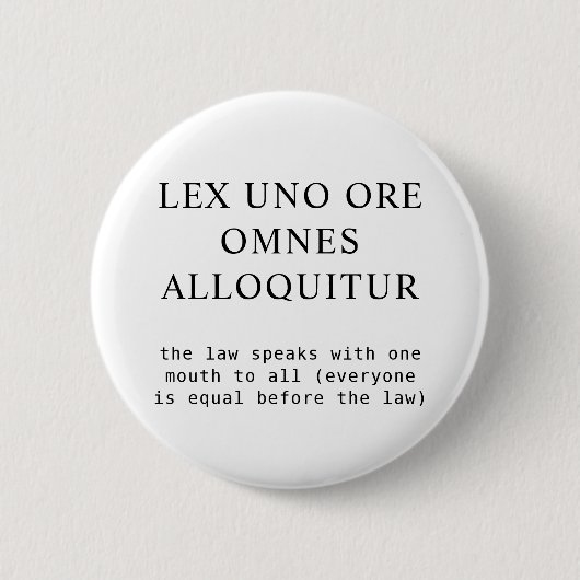 すべての人が法の前に平等ラテン引用文 缶バッジ (正面)